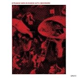 STRANGE MEN IN SHEDS WITH SPANNERS - Strange Men in Sheds With Spanners - 33T
