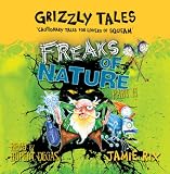 Grizzly Tales: Freaks of Nature 4.2 (CD): Freaks of Nature 4.2