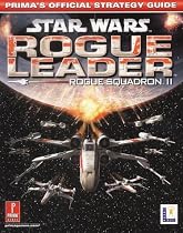 "Star Wars" Rogue Leader Squadron II: The Official Strategy Guide (Strategy Guides)