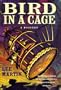 Bird in a Cage: A Deb Ralston Mystery (Detective Deb Ralston)