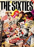 The sixties : a fresh look at the decade of change