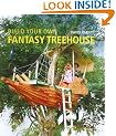 Build Your Own Fantasy Treehouse