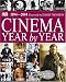 Books : Cinema Year by Year 1894-2004 (Cinema Year by Year)