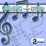 Comments from the Kitchen