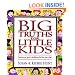 Big Truths for Little Kids: Teaching Your Children to Live for God