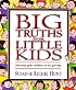 Big Truths for Little Kids: Teaching Your Children to Live for God