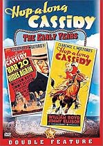 Hopalong Cassidy - Hopalong Cassidy / Bar 20 Rides Again