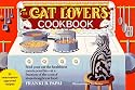 The Cat Lover's Cookbook: Eighty-Five Fast, Economical, and Healthy Recipes for Your Cat