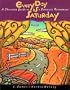 Every Day is Saturday: A Christian Guide to a Fantastic Retirement