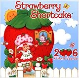 Strawberry Shortcake 2006 Calendar