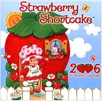 Strawberry Shortcake 2006 Calendar