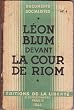 Leon blum devant la cour de riom, coll. documents socialistes n� 4, f�vrier-mars 1942