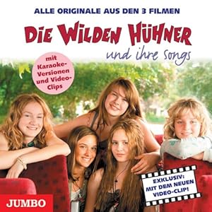 Alle Original-Filmsongs der Wilden Hühner