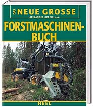 Das neue große Forstmaschinen-Buch