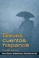 Breves cuentos hispanos (4th Edition)