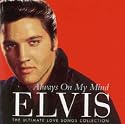 Always on My Mind: The Ultimate Love Song Collection
