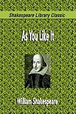 As You Like It (Shakespeare Library Classic)