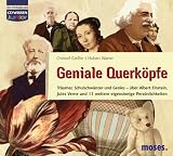 CD WISSEN Junior - Geniale Querkoepfe, 3 Audio-CDs: Jules Verne und 15 weitere eigensinnige Persoenlichkeiten