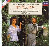 My Fair Lady / Kiri Te Kanawa - Jeremy Irons