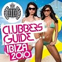 Ministry Of Sound - Clubbers Guide (Ibiza 2010)