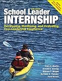 www.payane.ir - School Leader Internship: Developing, Monitoring, and Evaluating Your Leadership Experience