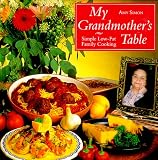 My Grandmother s Table -- Simple, Low-Fat Family Meals