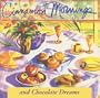 Cinnamon Mornings and Chocolate Dreams