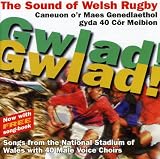 Gwlad! Gwlad! the Sound of Welsh Rugby