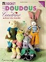 Crochet : Les doudous de Cendrine : Volume 2, 36 mod&egrave;les originaux