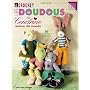 Crochet : Les doudous de Cendrine : Volume 2, 36 mod�les originaux