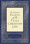 Golden Booklet of the True Christian Life Devotional Classic (Summit Books)