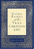 Golden Booklet of the True Christian Life