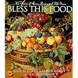 bless this food four seasons of menus recipes and table graces