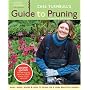 Cass Turnbull's Guide to Pruning: What, When, and Where and How to Prune for a More Beautiful Garden