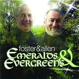 Foster & Allen - Emeralds and Evergreens