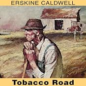 Tobacco Road | [Erskine Caldwell]