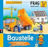 Frag doch mal .. - die Maus! Erstes Sachwissen - Baustelle: Band 4 - 