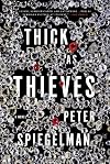 Thick as Thieves