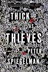 Thick as Thieves
