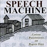 Curious Punishments Of Bygone Days