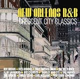 Crescent City Classics: New Orleans R&B