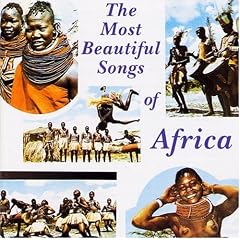 Most Beautiful Songs of Africa