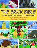 The Brick Bible: A New Spin on the Old Testament
