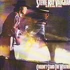 Couldn't Stand the Weather by  Stevie Ray Vaughan 