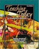 Teaching Today: An Introduction to Education (7th Edition)