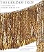 The Gold of Troy: Searching for Homer's Fabled City