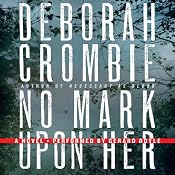 No Mark Upon Her: A Duncan Kincaid - Gemma James Crime Novel, Book 14 | [Deborah Crombie]