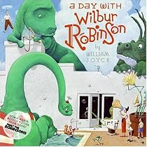A Day with Wilbur Robinson