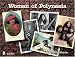 Women Of Polynesia: 50 Years Of Postcard Views 1898-1948