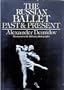 Russian Ballet: Past and Present